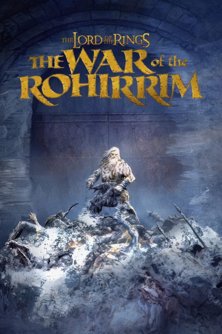 The Lord Of The Rings: The War Of The Rohirrim| Release Date, Review ...