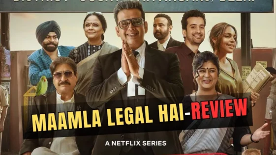 Maamla Legal Hai Review